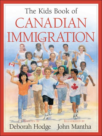 Kids Book of Canadian Immigration